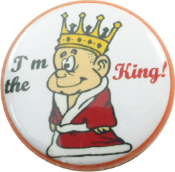 I am the king Button